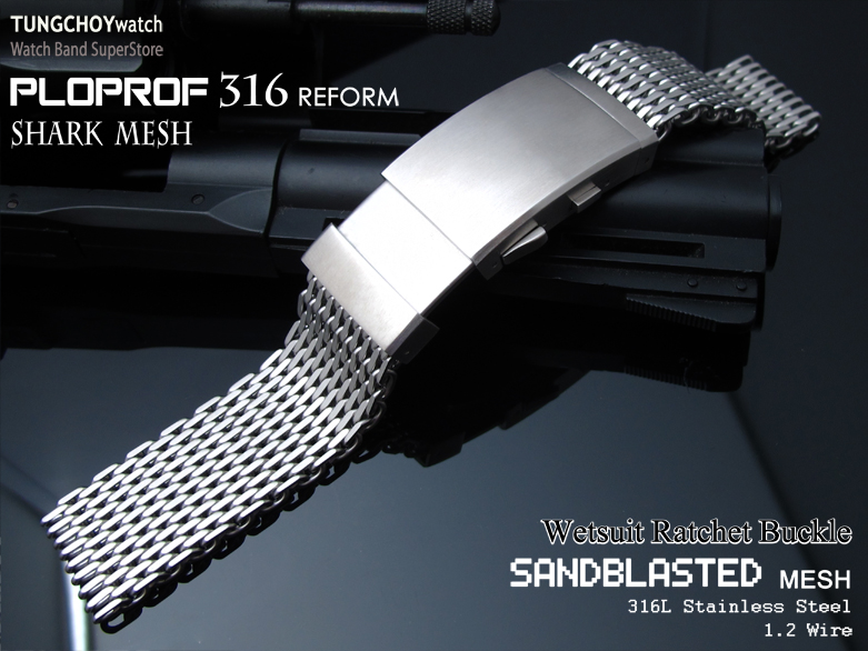 21mm, 22mm Ploprof 316 Reform Stainless Steel "SHARK" Mesh Watch Band, Diver Wetsuit Ratchet Buckle, Sandblasted